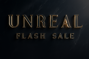 UNREAL SALE 2025